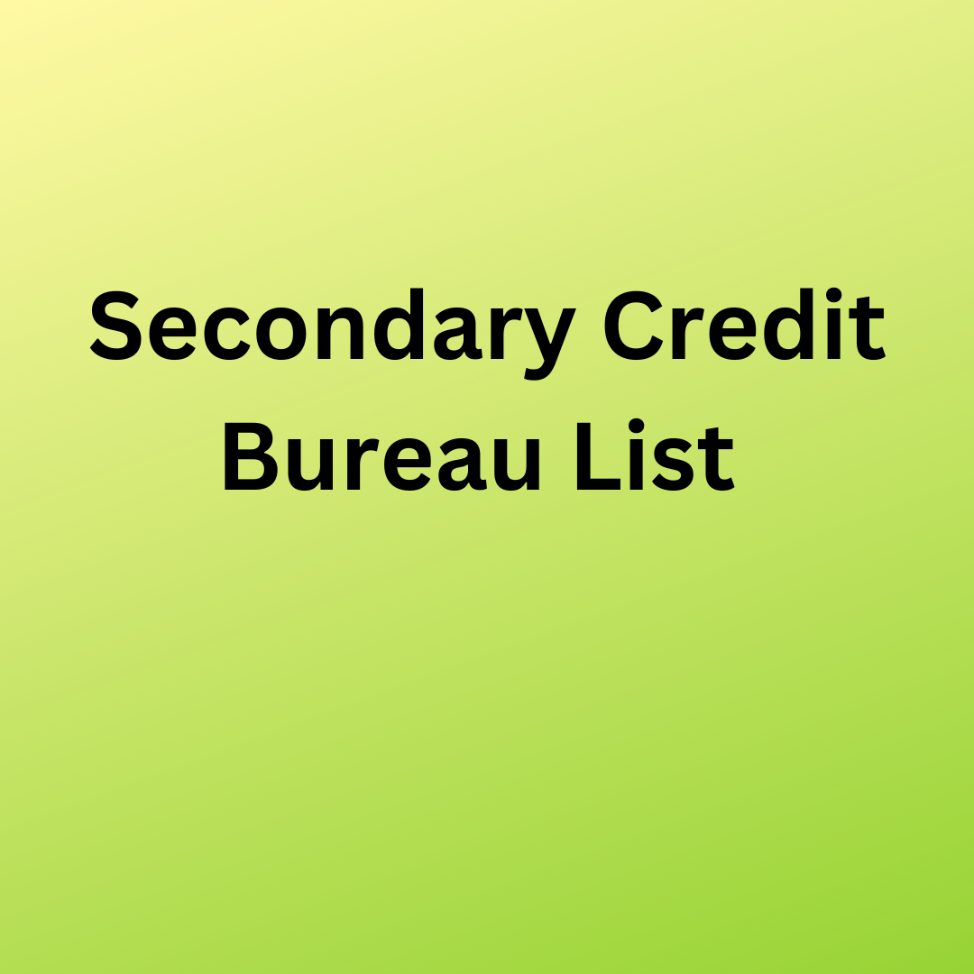 Secondary Credit Bureaus List